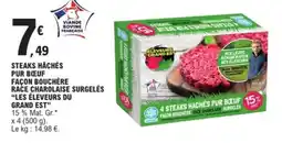 E.Leclerc Express “LES ÉLEVEURS GRAND EST" DU Steaks hâchés pur bœuf façon bouchere race charolaise surgelés offre