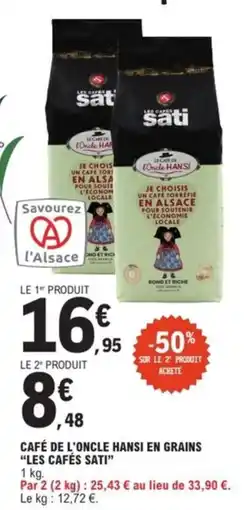 E.Leclerc Express LES CAFÉS SATI Café de l'oncle hansi en grains offre