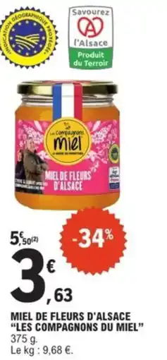 E.Leclerc Express LES COMPAGNONS DU MIEL Miel de fleurs d'alsace offre
