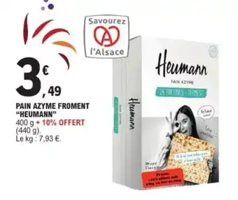 E.Leclerc Express HEUMANN Pain azyme froment offre