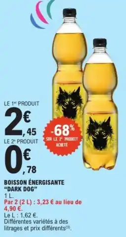 E.Leclerc Express DARK DOG Boisson énergisante offre