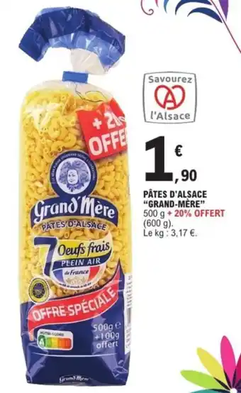E.Leclerc Express GRAND-MÈRE Pâtes d'alsace offre
