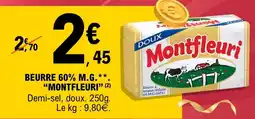 E.Leclerc Beurre 60% m.g. montfleuri offre