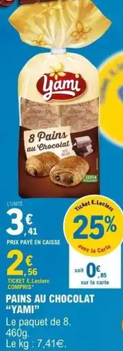 E.Leclerc Pains au chocolat yami offre