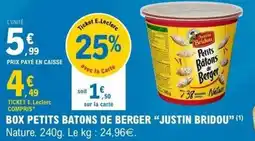 E.Leclerc Box petits batons de berger justin bridou offre