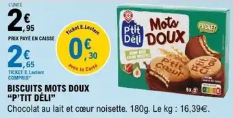 E.Leclerc Biscuits mots doux p'tit déli offre