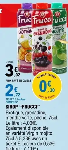 E.Leclerc Sirop frucci offre