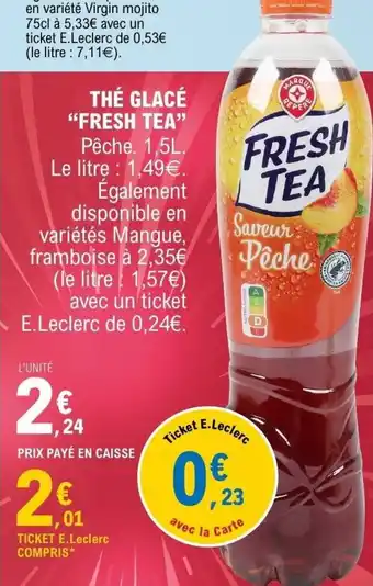 E.Leclerc Thé glacé fresh tea offre