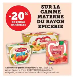 Bi1 Sur la gamme materne du rayon epicerie offre