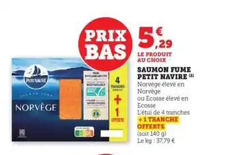 Bi1 PETIT NAVIRE Saumon fume offre