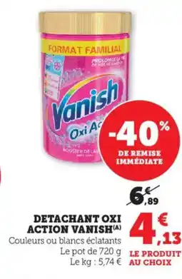 Bi1 VANISH Detachant oxi action offre