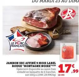 Bi1 Jambon sec affiné 9 mois label rouge montagne noire offre