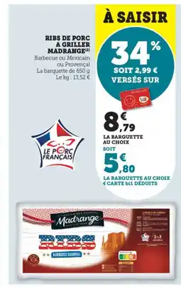 Bi1 MADRANGE Ribs de porc a griller offre