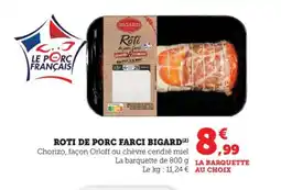 Bi1 BIGARD Roti de porc farci offre