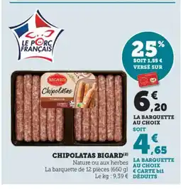 Bi1 BIGARD Chipolatas offre