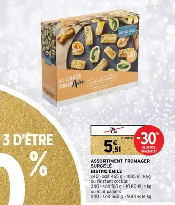 Intermarché Hyper Assortiment Fromager Surgelé Bistro Émile offre
