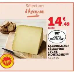 Bi1 Laguiole aop sélection jeune montagne offre