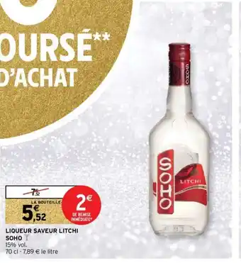 Intermarché Hyper Liqueur Saveur Litchi Soho offre