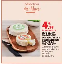 Bi1 Duo saint marcellin igp /saint félicien étoile du vercors offre
