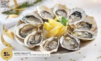 Intermarché Hyper Huîtres Fines N°3 offre