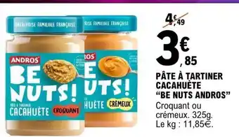 E.Leclerc Pâte à tartiner cacahuète be nuts andros offre