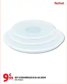 Auchan Supermarché TEFAL Set 3 couvercles offre