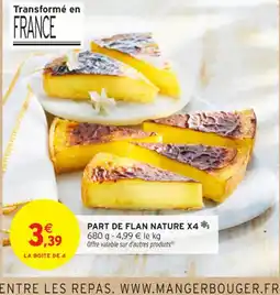 Intermarché Contact Part de flan nature x4 offre