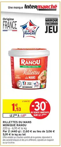 Intermarché Contact MONIQUE RANOU Rillettes du mans offre