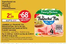 Intermarché Contact FLEURY MICHON Jambon le tranché fin dégustation -25 % de sel conservation sans nitrite offre