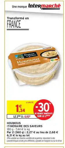 Intermarché Contact ITINÉRAIRE DES SAVEURS houmous offre