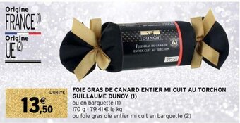 Intermarché Hyper Foie gras de canard entier mi cuit au Torchon offre
