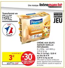 Intermarché Contact PÂTURAGES Crème aux ceufs saveur vanille offre