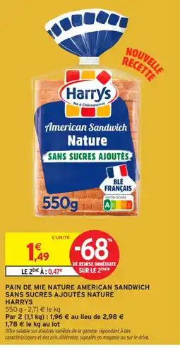 Intermarché Contact HARRYS Pain de mie nature american sandwich sans sucres ajoutés nature offre