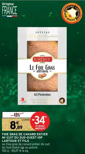 Intermarché Hyper Foie gras de canard entier mi-cuit du Sud-Ouest IGP offre