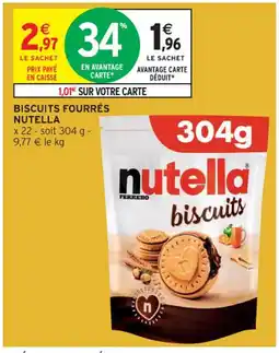 Intermarché Contact NUTELLA Biscuits fourrés offre