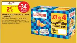 Intermarché Contact LUSTUCRU Pâtes aux œufs coquillette offre