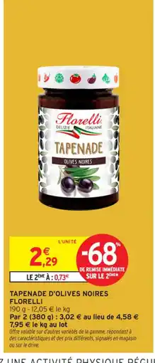 Intermarché Contact FLORELLI Tapenade d'olives noires offre