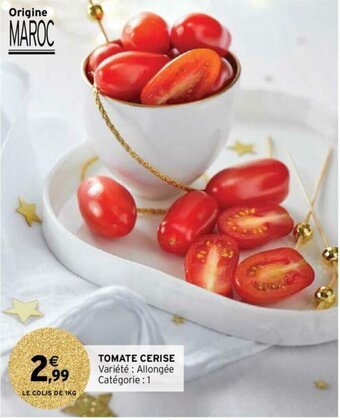 Intermarché Hyper Tomate cerise offre