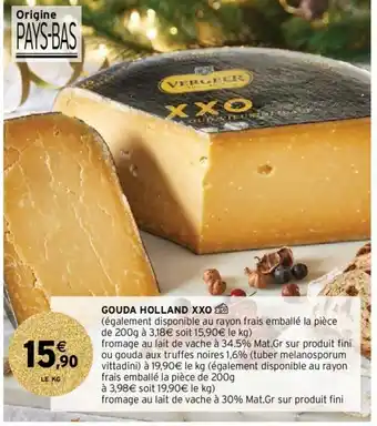 Intermarché Hyper Gouda Holland XXO offre