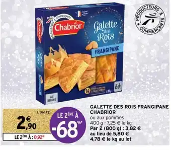 Intermarché Hyper Galette des rois Frangipane Chabrior offre