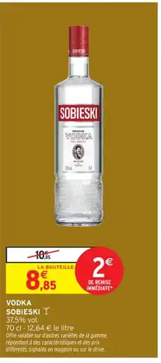 Intermarché Contact SOBIESKI Vodka offre