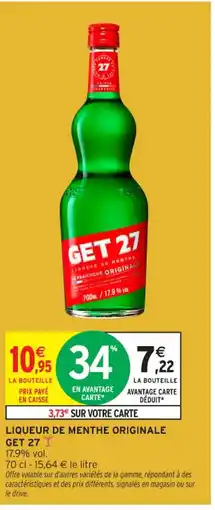 Intermarché Contact GET 27 Liqueur de menthe originale offre
