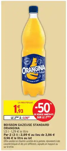 Intermarché Contact ORANGINA Boisson gazeuse standard offre