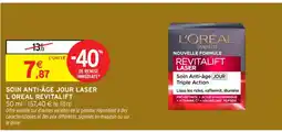 Intermarché Contact L'OREAL REVITALIFT Soin anti-âge jour laser offre