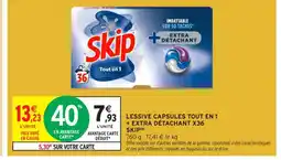 Intermarché Contact SKIP Lessive capsules tout en 1 + extra détachant x36 offre