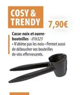 Cuisine Plaisir COSY & TRENDY Casse-noix et ouvre- bouteilles offre