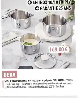 Cuisine Plaisir BEKA Série 3 casseroles inox offre