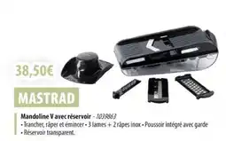 Cuisine Plaisir MASTRAD Mandoline V avec réservoir offre