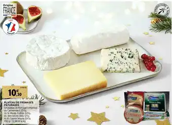 Intermarché Hyper Plateau de Fromages Pâturages offre