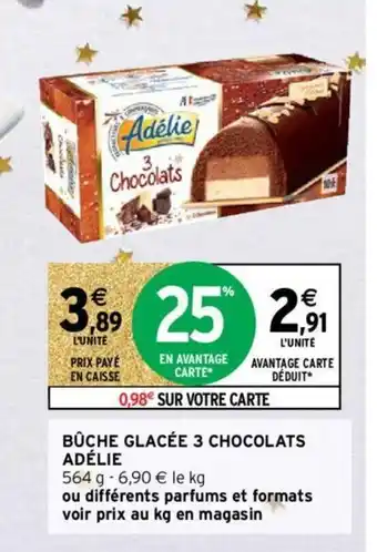 Intermarché Hyper Bûche Glacée 3 Chocolats offre